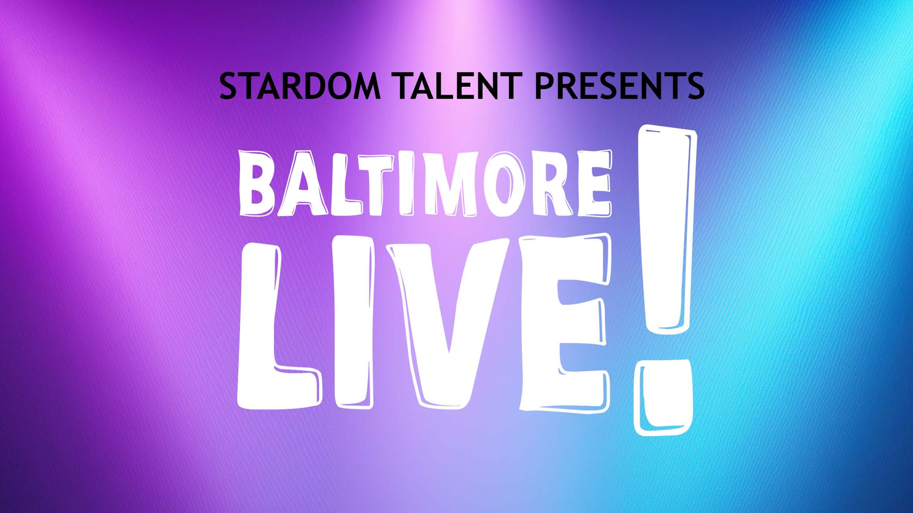 Baltimore Live! Show